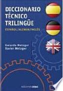 libro Diccionario Técnico Trilingüe Español, Inglés, Alemán